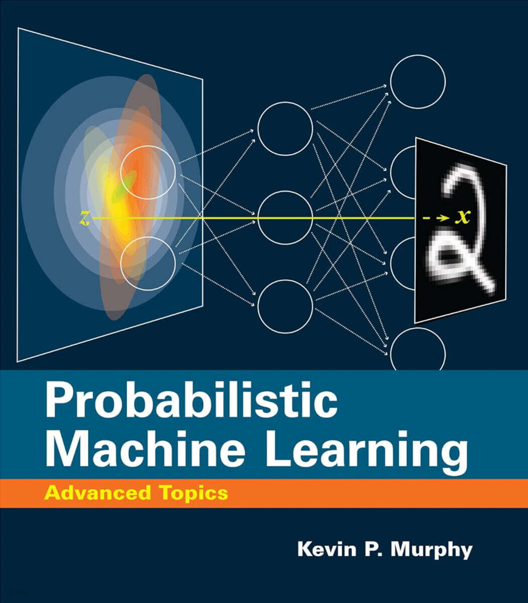Probabilistic machine learning : advanced topics / Kevin P. Murphy
