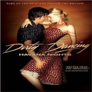 Dirty Dancing: Havana Nights (더티 댄싱 - 하바나 나이트)(지역코드1)(한글무자막)(DVD)