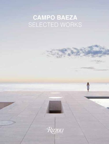 CAMPO BAEZA  : selected works / 