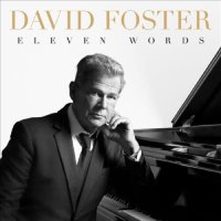 David Foster 데이비드 포스터 - Eleven Words CD