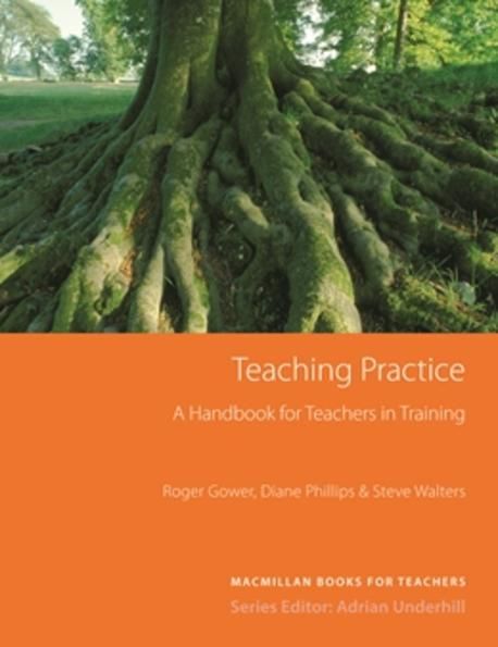 Teaching Practice  :  A handbook for teachers in training