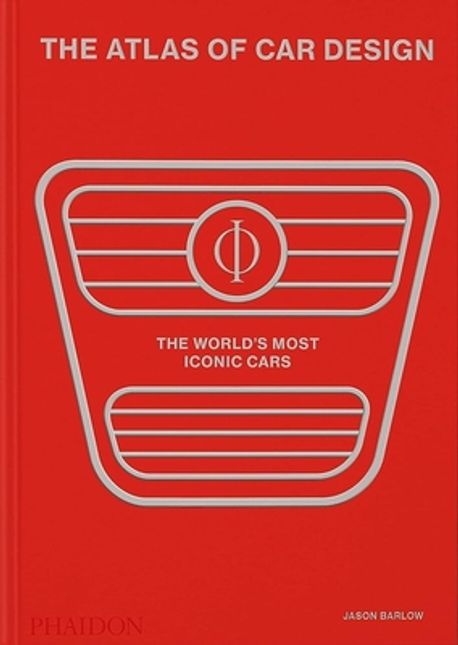 The Atlas of Car Design: The World’s Most Iconic Cars (Rally Red Edition) (The World’s Most Iconic Cars (Rally Red Edition))
