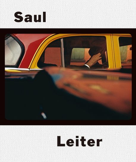 사울 레이터(Saul Leiter) (사울 레이터 100주년 기념 에디션)