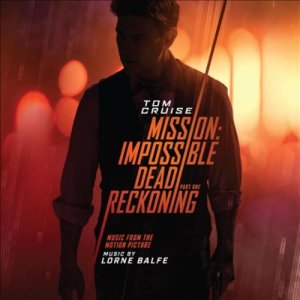 Lorne Balfe - Mission Impossible - Dead Reckoning Part One 미션 임파서블 데드 레코닝 파트 원 Soundtrack 2CD