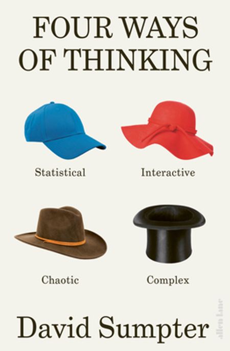 The Four Ways of Thinking (Statistical, Interactive, Chaotic and Complex)