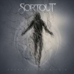 Sortout - Conquer From Within Digipack CD