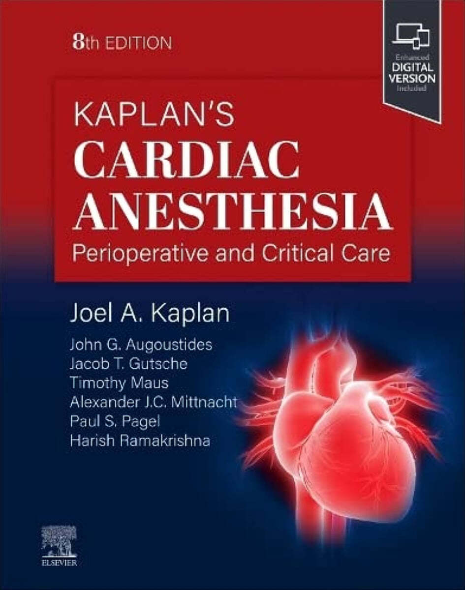 Kaplan’s Cardiac Anesthesia, 8/E