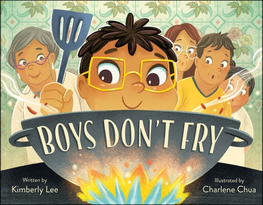 Boys don't fry