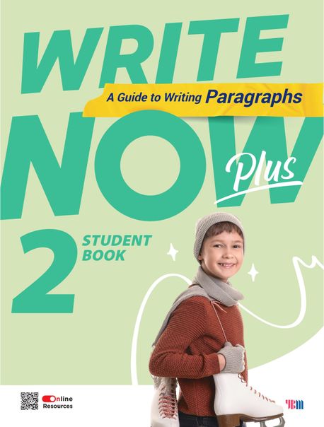 Write Now Plus 2 (A Guide to Writing Paragraphs)