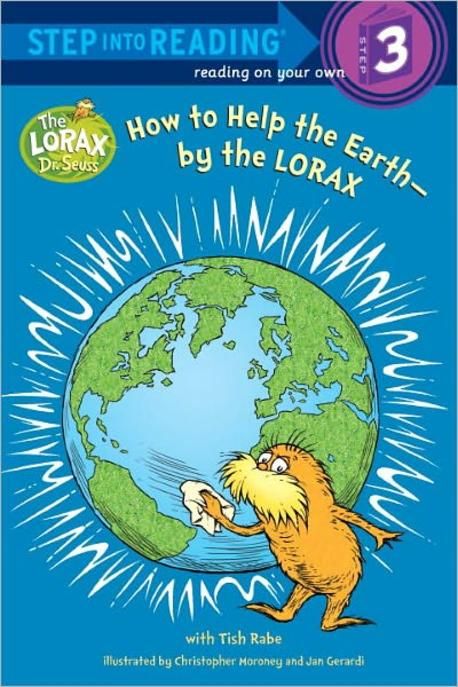 How to Help the Earth-By the Lorax