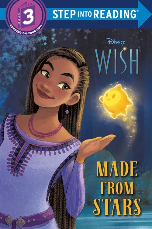 Step into Reading 3 : Disney Wish : Made from Stars (디즈니 100주년 기념작 디즈니 ’위시’)