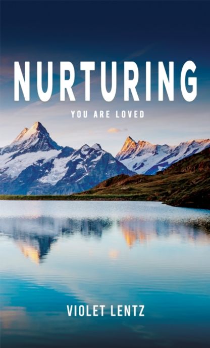 Nurturing (You Are Loved)