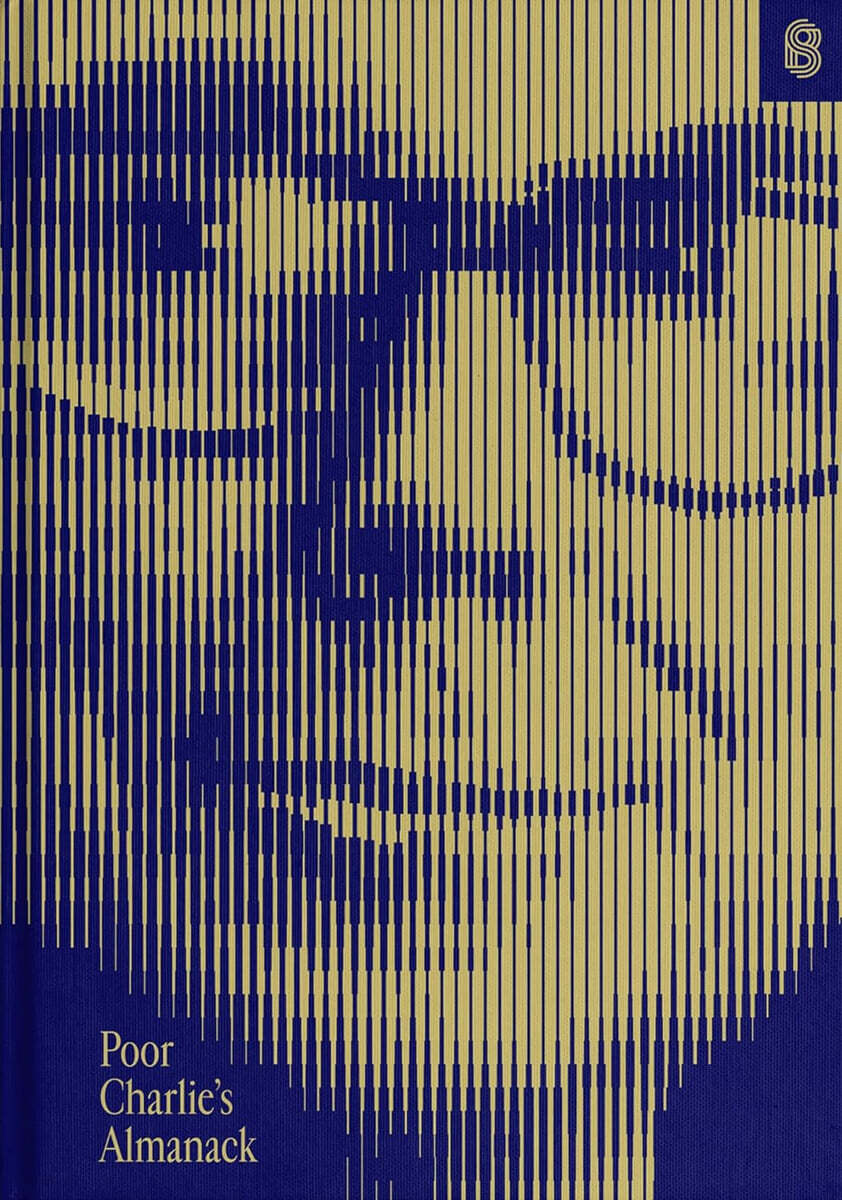 Poor Charlie’s Almanack: The Essential Wit and Wisdom of Charles T. Munger (The Essential Wit and Wisdom of Charles T. Munger)