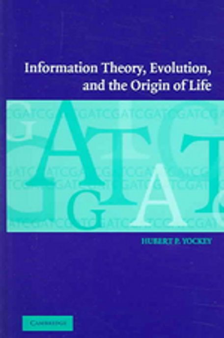 Information Theory, Evolution and the Origin of Life, 2/E