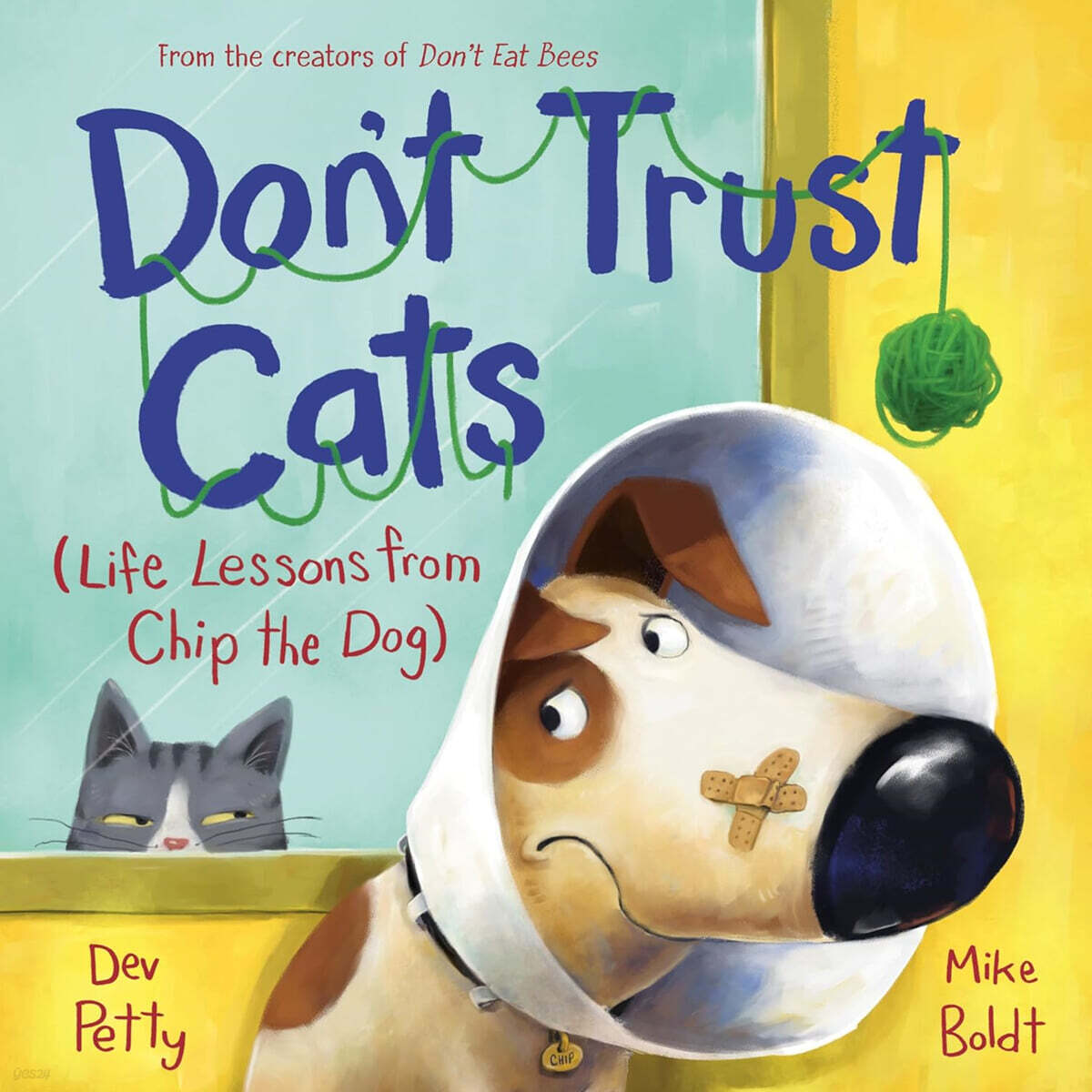Don&#039;t Trust Cats  : Life lessons from chip the dog 표지
