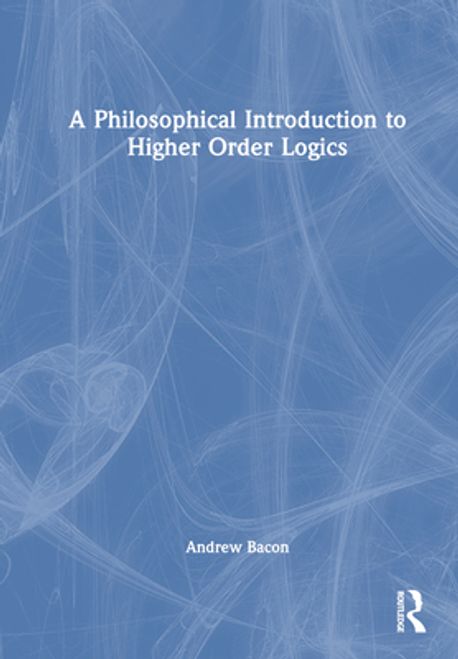 A Philosophical Introduction to Higher-Order Logics