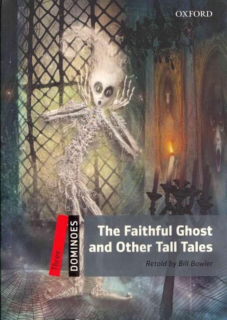 (The) Faithful Ghost and Other Tall Tales
