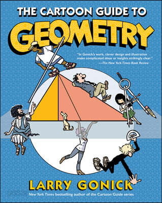 (The)cartoon guide to geometry 