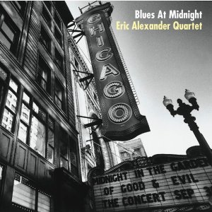 Eric Alexander Quartert - Blues At Midnight 180G Limited Edition LP
