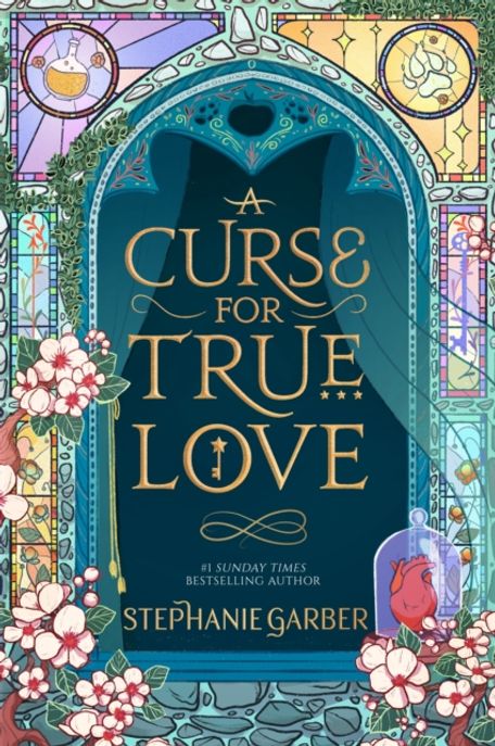 A Curse For True Love (Book 3 of 3: Once Upon a Broken Heart)