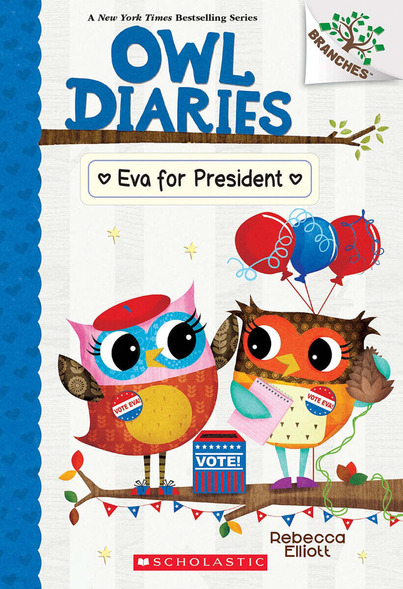 Owl diaries. 19, Eva for president