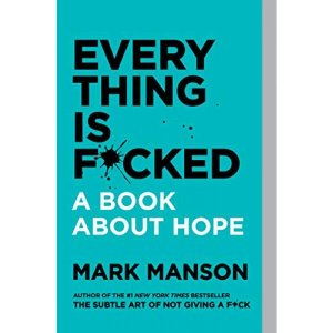 모든 것이 fcked : 희망에 관한 책
