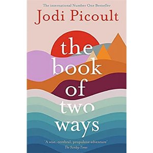 두 가지 방법의 책 : 삶, 죽음 및 놓친 기회에 관한 멋진 베스트셀러 : Jodi Picoult