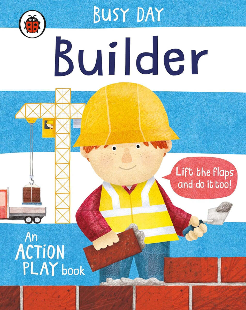 Builder. 3 : Busy day