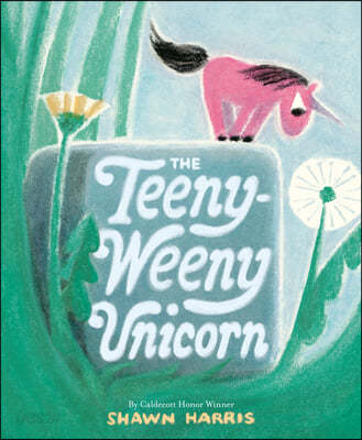 (The)teeny-weeny unicorn