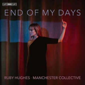 엔드 오브 데이즈 (End Of My Days) (SACD Hybrid) - Ruby Hughes