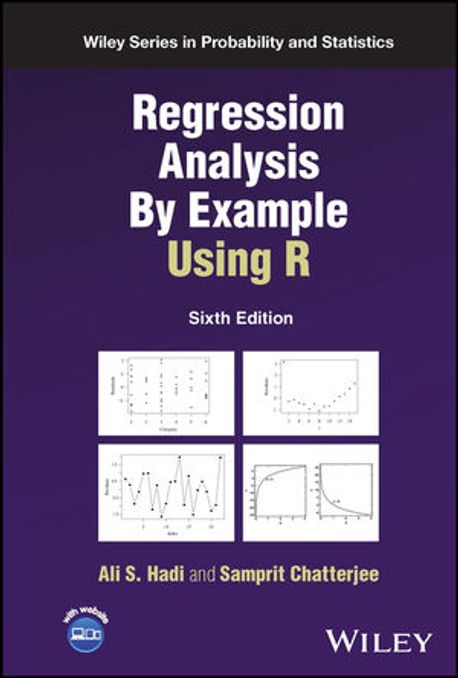 Regression Analysis By Example Using R, 6/E
