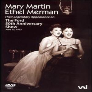 Mary Martin And Ethel Merman - Their Legendary Appearance On The Ford 50th Anniversary Show (DVD)