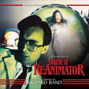 Richard Band - Bride Of Re-Animator (좀비오 2) (Soundtrack)(CD)