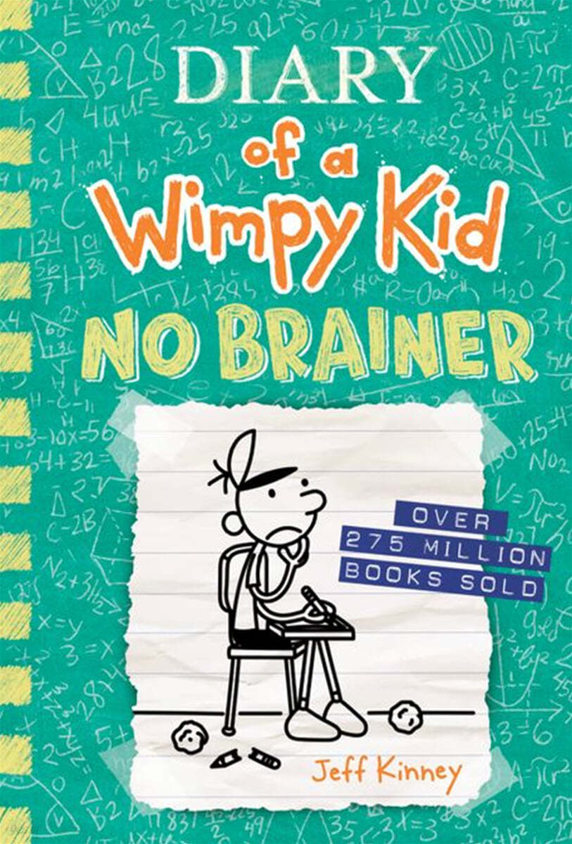 Diary of a Wimpy Kid. 18 No brainer