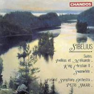 Petri Sakari - 시벨리우스: 펠리아스와 멜리장드 모음곡 백조 모음곡 / 크리스티안 2세 모음곡 (Sibelius: Pelleas And Mel...
