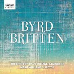 브리튼 버드 합창 작품집 Britten Byrd Works for Choral CD - Mark Williams