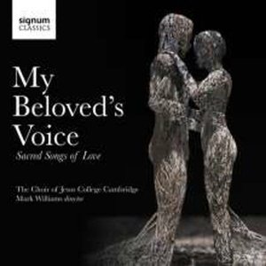 캠브리지 예수 대학 합창단 - 사랑의 성가곡 My Beloved s Voice Sacred Songs Of Love CD - Mark Williams
