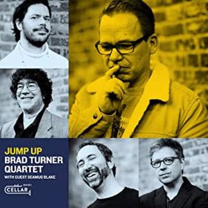 Brad Turner Quartet Seamus Blake - Jump Up CD