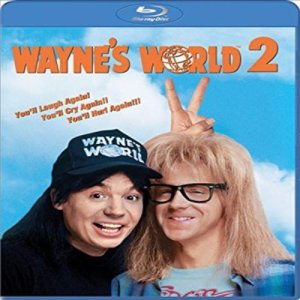 Wayne’s World 2 (웨인즈 월드 2)(한글무자막)(Blu-ray)