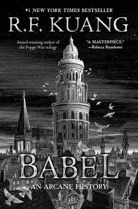 Babel: or, The necessity of violence: an arcane history of the Oxford Translators&#039; Revolution 표지
