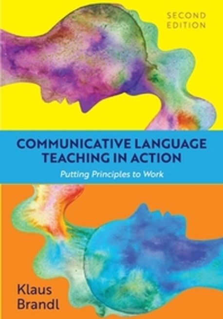 Communicative Language Teaching in Action (Putting Principles to Work)