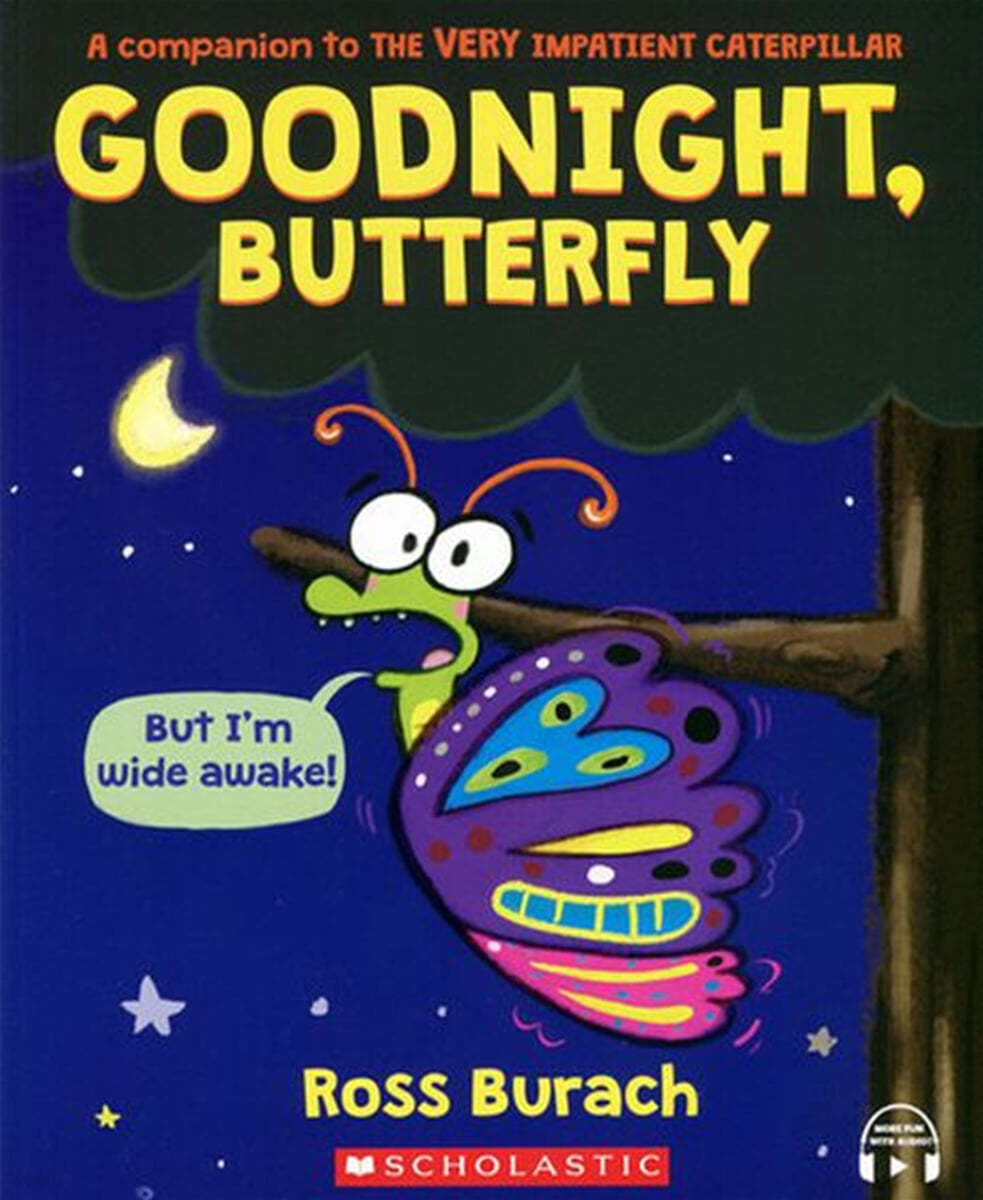Goodnight, Butterfly (A Very Impatient Caterpillar Book) : StoryPlus QR 포함