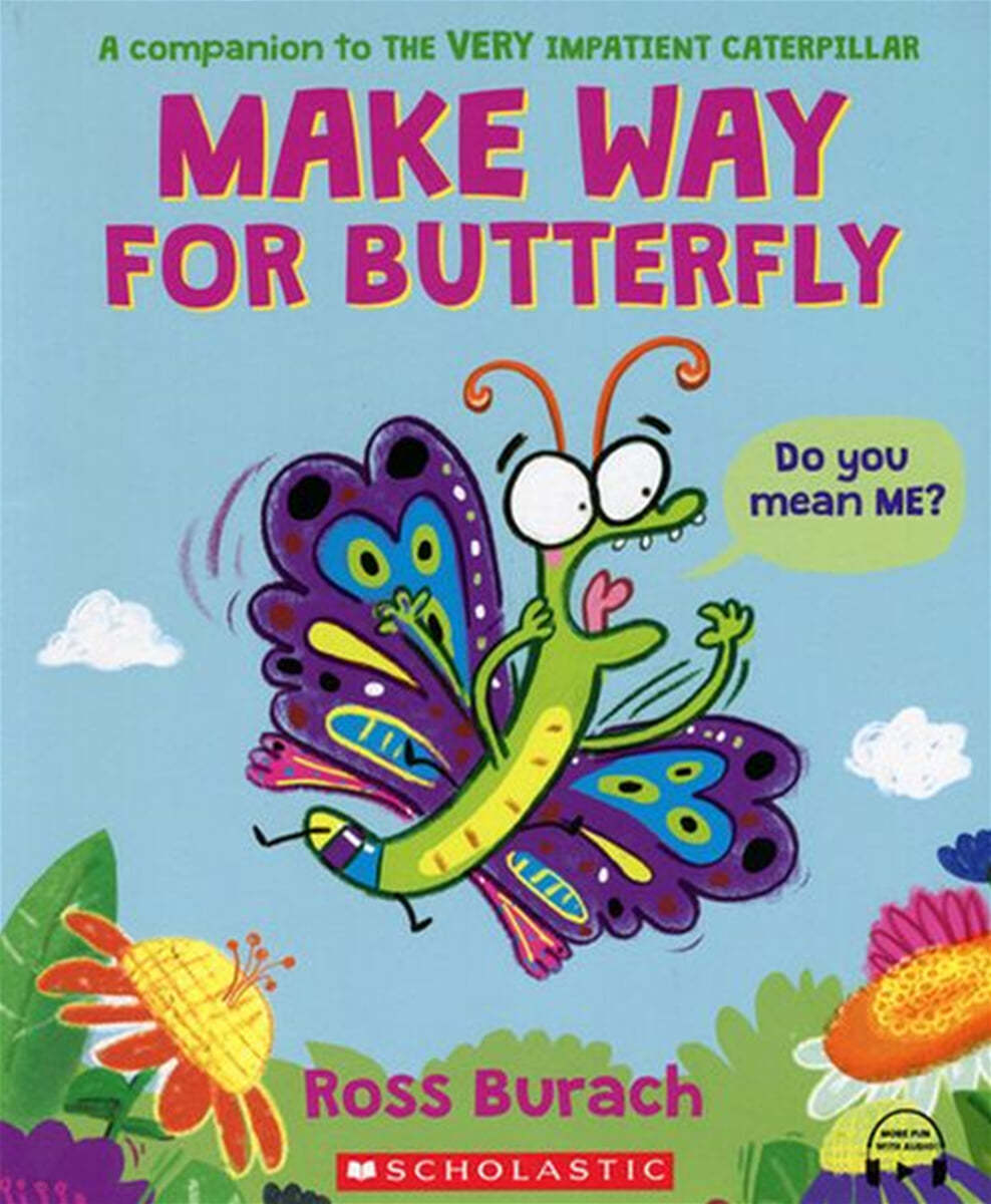 Make Way for Butterfly (A Very Impatient Caterpillar Book) : StoryPlus QR 포함 (A Very Impatient Caterpillar Book)