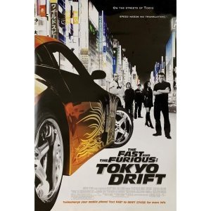 FAST AND THE FURIOUS TOKYO DRIFT MOVIE POSTER 2 Sided ORIGINAL FINAL 27x40