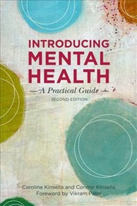 Introducing Mental Health, Second Edition: A Practical Guide (A Practical Guide)
