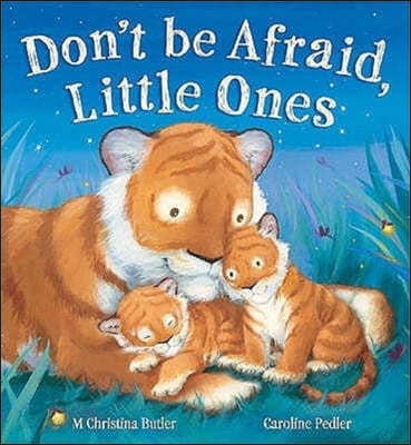 Don＇t be afraid little ones