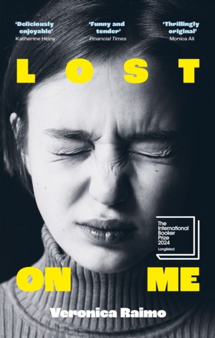Lost on Me (Longlisted for the International Booker Prize 2024)