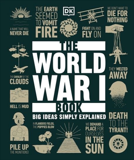 The World War I Book (Big Ideas Simply Explained)