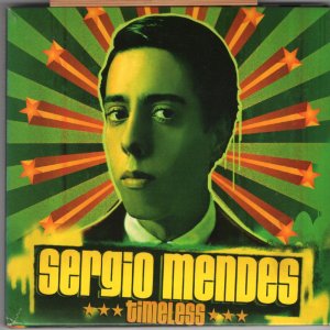 Sergio Mendes 세르지오 멘데스 - Timeless 디지팩 수입반 미개봉 CD
