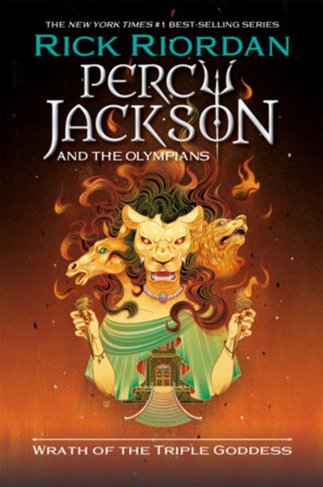 Percy Jackson and the Olympians: Wrath of the Triple Goddess International Edition (Part of Percy Jackson & the Olympians)